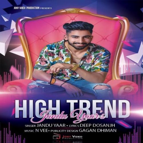 Trend High Jandu Yaar mp3 song ringtone, Trend High Jandu Yaar Ringtone Download - RiskyJatt.Com