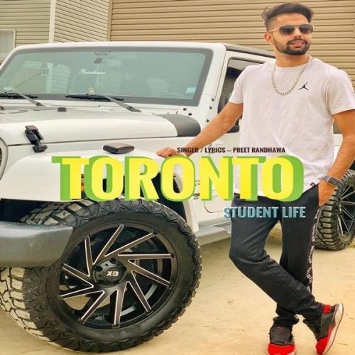 Toronto (Student Life) Preet Randhawa mp3 song ringtone, Toronto (Student Life) Preet Randhawa Ringtone Download - RiskyJatt.Com