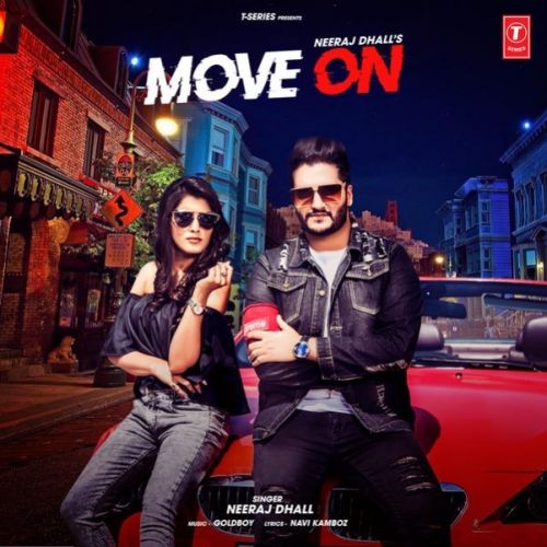 Move On Neeraj Dhall, Goldboy mp3 song ringtone, Move On Neeraj Dhall, Goldboy Ringtone Download - RiskyJatt.Com