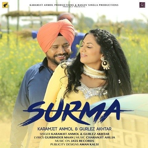 Surma (Mindo Taseeldarni) Karamjit Anmol, Gurlez Akhtar mp3 song ringtone, Surma (Mindo Taseeldarni) Karamjit Anmol, Gurlez Akhtar Ringtone Download - RiskyJatt.Com