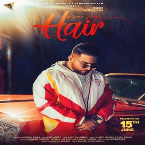 Hair Karan Aujla, Deep Jandu mp3 song ringtone, Hair Karan Aujla, Deep Jandu Ringtone Download - RiskyJatt.Com