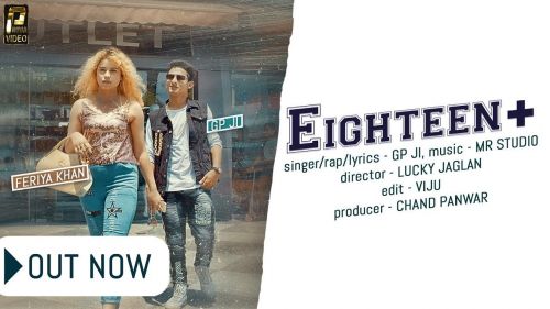 Eighteen Plus GP JI mp3 song ringtone, Eighteen Plus GP JI Ringtone Download - RiskyJatt.Com