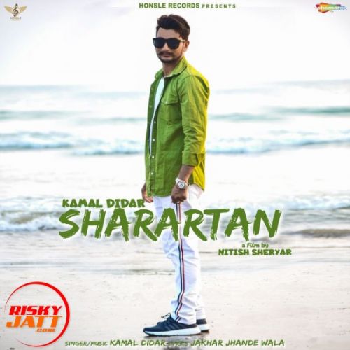 Sharartan Kamal Didar mp3 song ringtone, Sharartan Kamal Didar Ringtone Download - RiskyJatt.Com