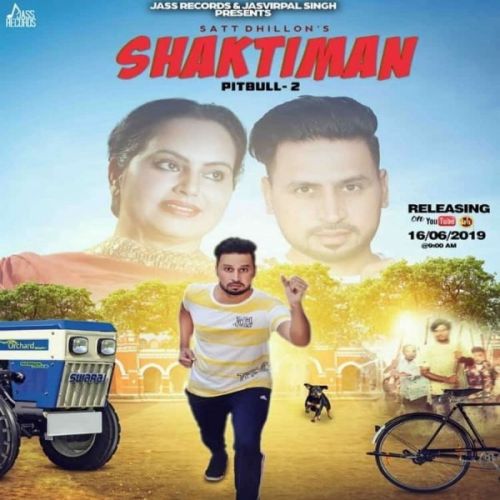 Shaktiman Satt Dhillon, Deepak Dhillon mp3 song ringtone, Shaktiman Satt Dhillon, Deepak Dhillon Ringtone Download - RiskyJatt.Com