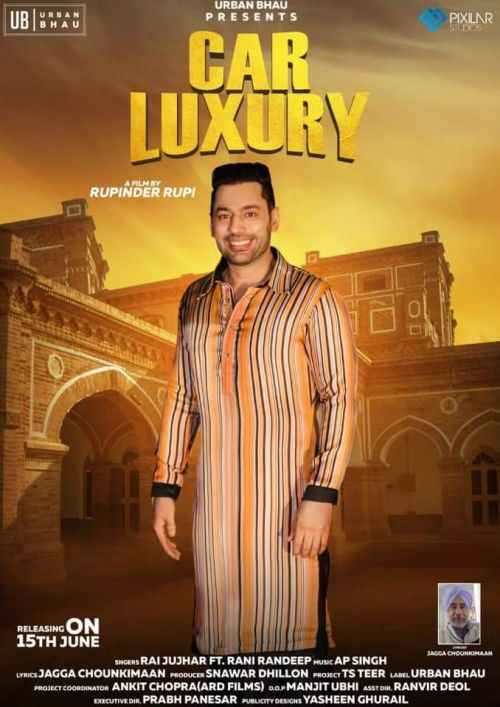 Car Luxury Rai Jujhar, Rani Randeep mp3 song ringtone, Car Luxury Rai Jujhar, Rani Randeep Ringtone Download - RiskyJatt.Com