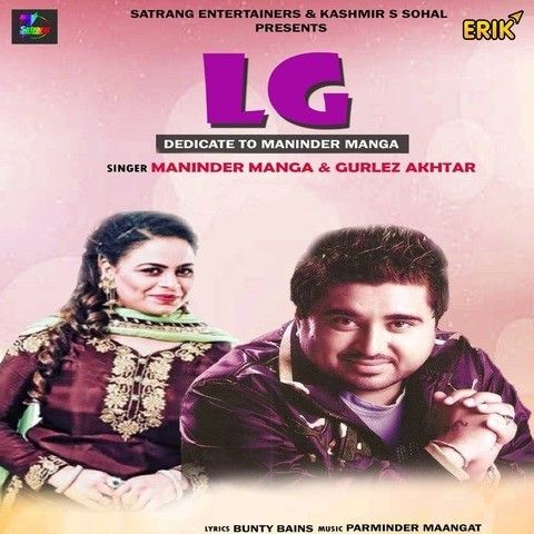 LG Maninder Manga, Gurlez Akhtar mp3 song ringtone, LG Maninder Manga, Gurlez Akhtar Ringtone Download - RiskyJatt.Com