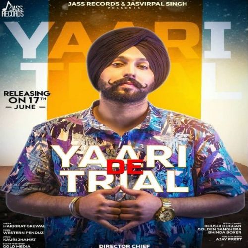 Yaari De Trial Harkirat Grewal mp3 song ringtone, Yaari De Trial Harkirat Grewal Ringtone Download - RiskyJatt.Com