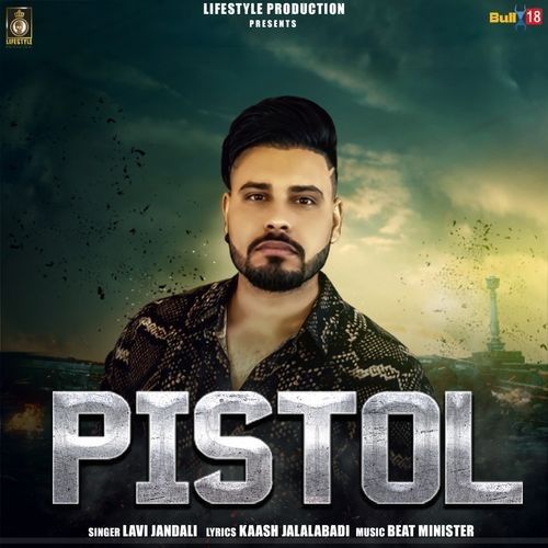 Pistol Lavi Jandali mp3 song ringtone, Pistol Lavi Jandali Ringtone Download - RiskyJatt.Com