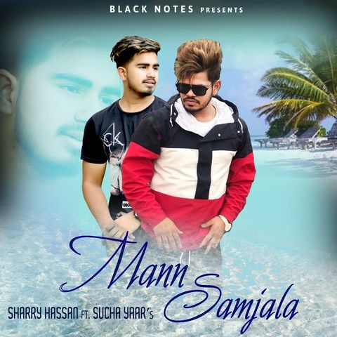 Mann Samjala Sharry Hassan, Sucha Yaar mp3 song ringtone, Mann Samjala Sharry Hassan, Sucha Yaar Ringtone Download - RiskyJatt.Com