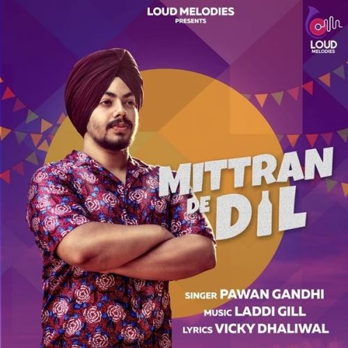 Mittran De Dil Pawan Gandhi mp3 song ringtone, Mittran De Dil Pawan Gandhi Ringtone Download - RiskyJatt.Com