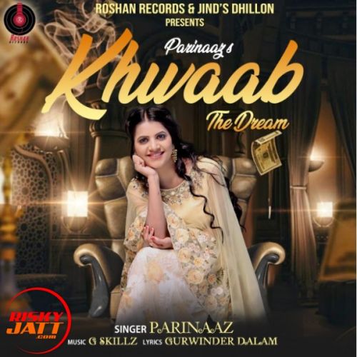 Khwaab Parinaaz mp3 song ringtone, Khwaab Parinaaz Ringtone Download - RiskyJatt.Com