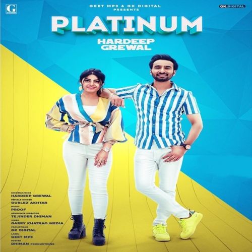 Platinum Hardeep Grewal, Gurlez Akhtar mp3 song ringtone, Platinum Hardeep Grewal, Gurlez Akhtar Ringtone Download - RiskyJatt.Com