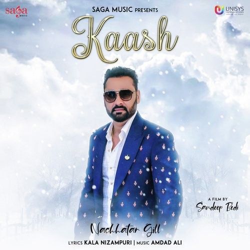 Kaash Nachhatar Gill mp3 song ringtone, Kaash Nachhatar Gill Ringtone Download - RiskyJatt.Com