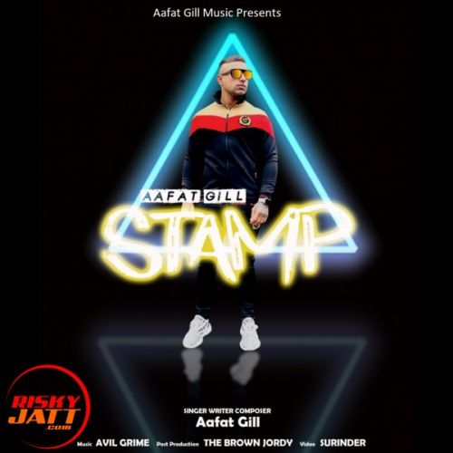 Stamp Aafat Gill mp3 song ringtone, Stamp Aafat Gill Ringtone Download - RiskyJatt.Com