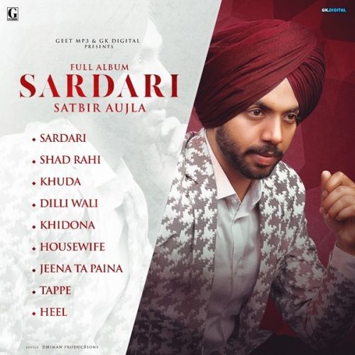 Dilli Wali Satbir Aujla mp3 song ringtone, Sardari Satbir Aujla Ringtone Download - RiskyJatt.Com