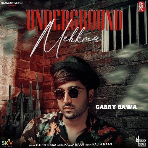 Underground Mehkma Garry Bawa mp3 song ringtone, Underground Mehkma Garry Bawa Ringtone Download - RiskyJatt.Com