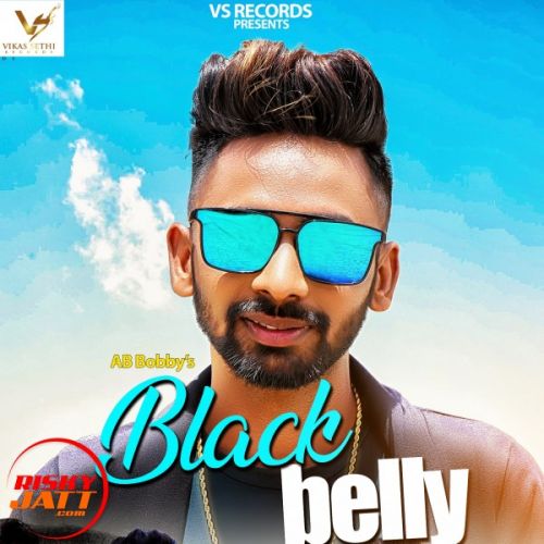 Black Belly AB Bobby mp3 song ringtone, Black Belly AB Bobby Ringtone Download - RiskyJatt.Com