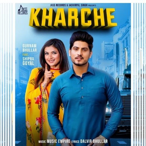 Kharche Gurnam Bhullar, Shipra Goyal mp3 song ringtone, Kharche Gurnam Bhullar, Shipra Goyal Ringtone Download - RiskyJatt.Com