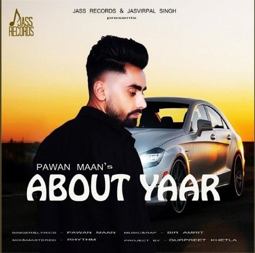 About Yaar Pawan Maan mp3 song ringtone, About Yaar Pawan Maan Ringtone Download - RiskyJatt.Com