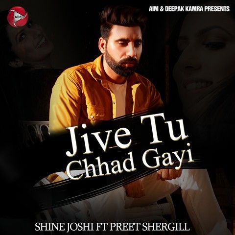 Jive Tu Chhad Gayi Shine Joshi mp3 song ringtone, Jive Tu Chhad Gayi Shine Joshi Ringtone Download - RiskyJatt.Com