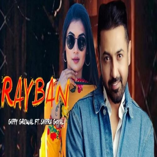 Ray Ban Gippy Grewal, Shipra Goyal mp3 song ringtone, Ray Ban Gippy Grewal, Shipra Goyal Ringtone Download - RiskyJatt.Com