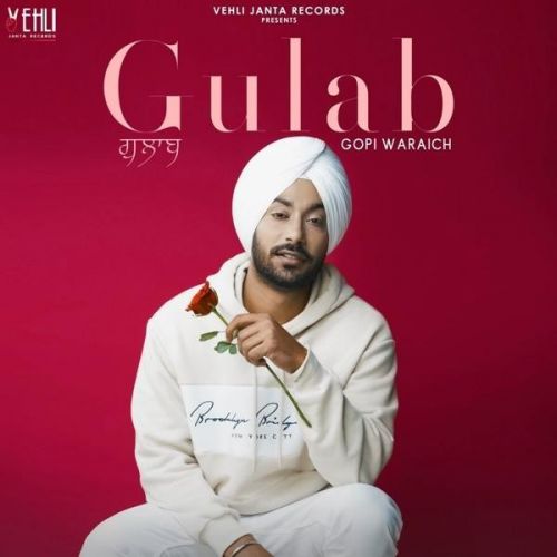 Gulab Gopi Waraich mp3 song ringtone, Gulab Gopi Waraich Ringtone Download - RiskyJatt.Com