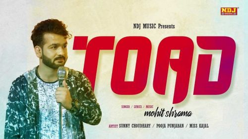 Toad Mohit Sharma mp3 song ringtone, Toad Mohit Sharma Ringtone Download - RiskyJatt.Com