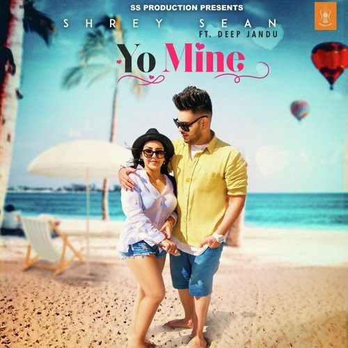 Yo Mine Shrey Sean mp3 song ringtone, Yo Mine Shrey Sean Ringtone Download - RiskyJatt.Com