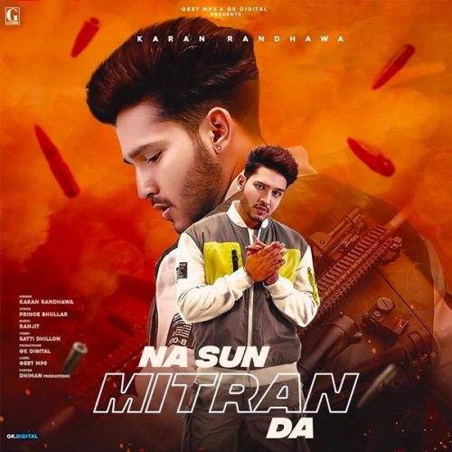 Na Sun Mitran Da Karan Randhawa mp3 song ringtone, Na Sun Mitran Da Karan Randhawa Ringtone Download - RiskyJatt.Com