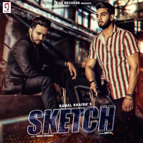 Sketch Kamal Khaira mp3 song ringtone, Sketch Kamal Khaira Ringtone Download - RiskyJatt.Com