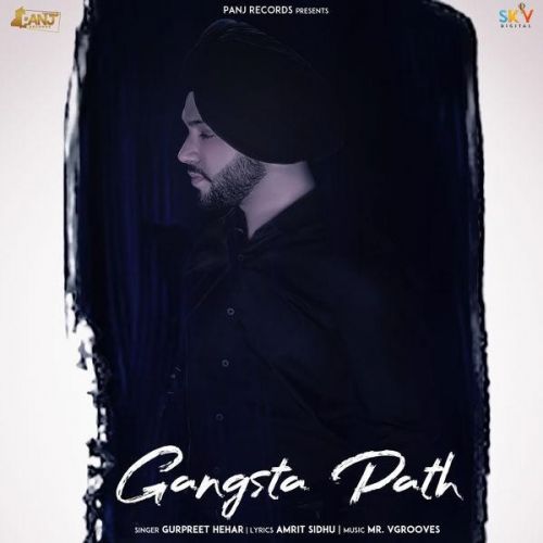 Gangsta Path Gurpreet Hehar mp3 song ringtone, Gangsta Path Gurpreet Hehar Ringtone Download - RiskyJatt.Com