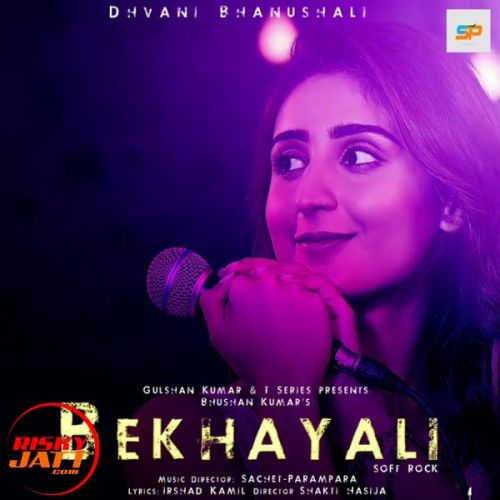 Bekhayali - Acoustic Dhavni Bhanushali mp3 song ringtone, Bekhayali - Acoustic Dhavni Bhanushali Ringtone Download - RiskyJatt.Com