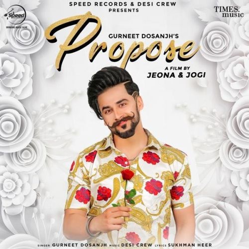 Propose Gurneet Dosanjh mp3 song ringtone, Propose Gurneet Dosanjh Ringtone Download - RiskyJatt.Com