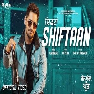 Shiftaan (Chal Mera Putt) Gurshabad mp3 song ringtone, Shiftaan (Chal Mera Putt) Gurshabad Ringtone Download - RiskyJatt.Com