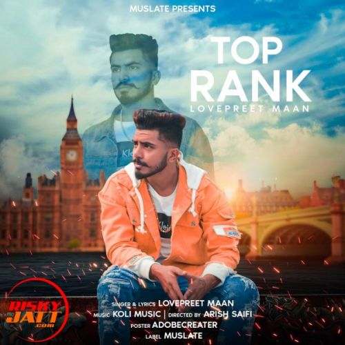 Top Rank Lovepreet Maan mp3 song ringtone, Top Rank Lovepreet Maan Ringtone Download - RiskyJatt.Com