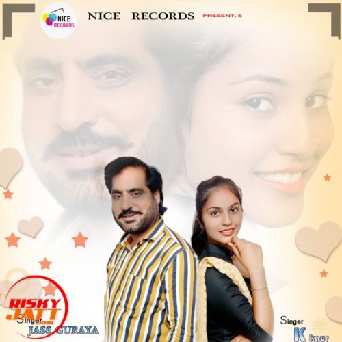 Yaari Jass Guraya, K Kaur mp3 song ringtone, Yaari Jass Guraya, K Kaur Ringtone Download - RiskyJatt.Com