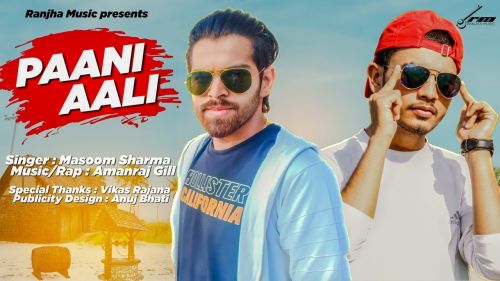 Paani Aali Masoom Sharma, Amanraj Gill mp3 song ringtone, Paani Aali Masoom Sharma, Amanraj Gill Ringtone Download - RiskyJatt.Com