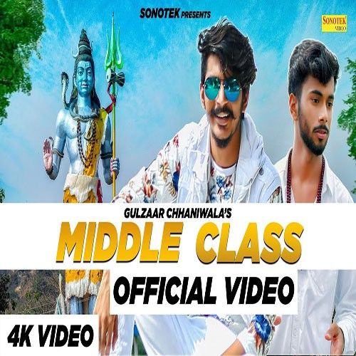 Middle Class Gulzaar Chhaniwala mp3 song ringtone, Middle Class Gulzaar Chhaniwala Ringtone Download - RiskyJatt.Com