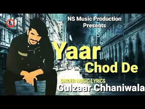 Yaar Chod De Gulzaar Chhaniwala mp3 song ringtone, Yaar Chod De Gulzaar Chhaniwala Ringtone Download - RiskyJatt.Com