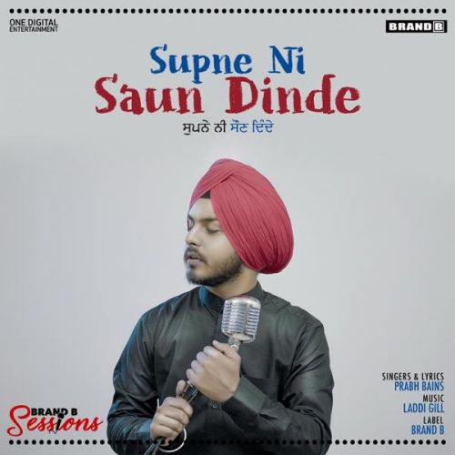 Supne Ni Saun Dinde Prabh Bains mp3 song ringtone, Supne Ni Saun Dinde Prabh Bains Ringtone Download - RiskyJatt.Com