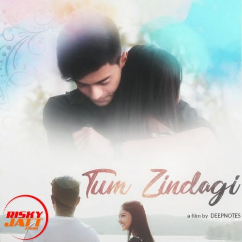 Tum Zindagi Sidhant Choudhury mp3 song ringtone, Tum Zindagi Sidhant Choudhury Ringtone Download - RiskyJatt.Com