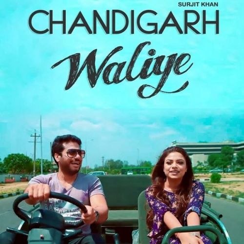 Chandigarh Waliye Surjit Khan mp3 song ringtone, Chandigarh Waliye Surjit Khan Ringtone Download - RiskyJatt.Com