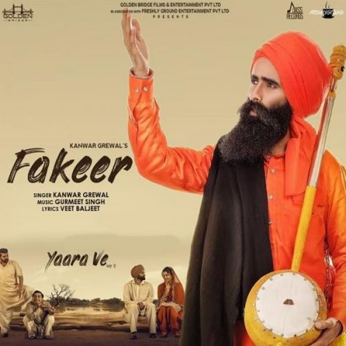 Fakeer (Yaara Ve) Kanwar Grewal mp3 song ringtone, Fakeer (Yaara Ve) Kanwar Grewal Ringtone Download - RiskyJatt.Com