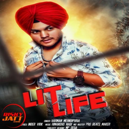 Lit Life Harman Mehndipuria mp3 song ringtone, Lit Life Harman Mehndipuria Ringtone Download - RiskyJatt.Com