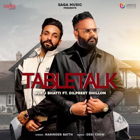 Tabletalk Gur J Bhatti, Dilpreet Dhillon mp3 song ringtone, Tabletalk Gur J Bhatti, Dilpreet Dhillon Ringtone Download - RiskyJatt.Com