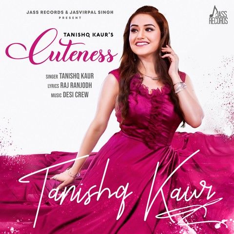 Cuteness Tanishq Kaur mp3 song ringtone, Cuteness Tanishq Kaur Ringtone Download - RiskyJatt.Com