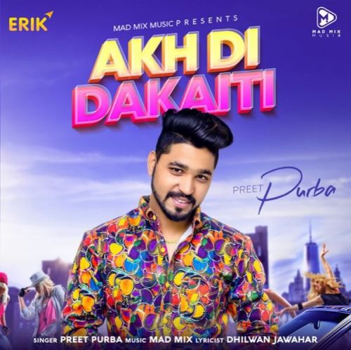 Akh Di Dakaiti Preet Purba mp3 song ringtone, Akh Di Dakaiti Preet Purba Ringtone Download - RiskyJatt.Com