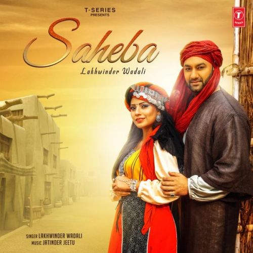 Saheba Lakhwinder Wadali mp3 song ringtone, Saheba Lakhwinder Wadali Ringtone Download - RiskyJatt.Com