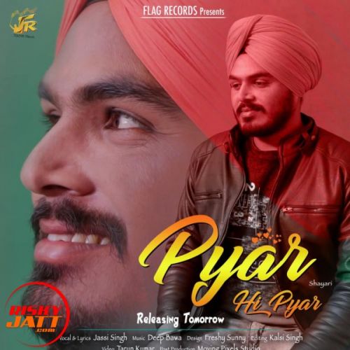 Pyar Hi Pyar Jassi Singh mp3 song ringtone, Pyar Hi Pyar Jassi Singh Ringtone Download - RiskyJatt.Com