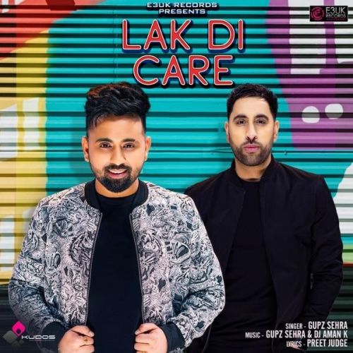 Lak Di Care Gupz Sehra mp3 song ringtone, Lak Di Care Gupz Sehra Ringtone Download - RiskyJatt.Com